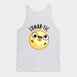 Lunartic Funny Astronomy Moon Pun Tank Top